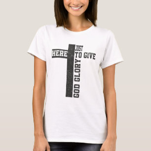Just Here To Give God Glory Cute Funny Halloween O T-Shirt