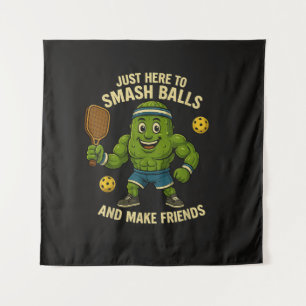 Just Here to Smash Balls and Make Friends Tapestry