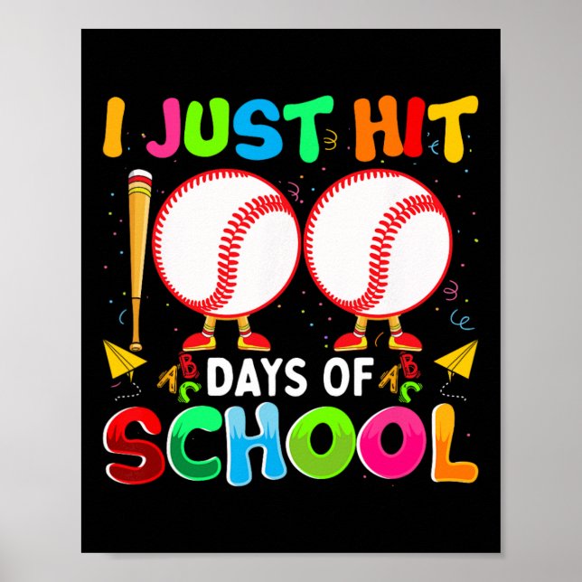 Just Hit 100 Days Of School Baseball 100th Day Boy Poster (Front)