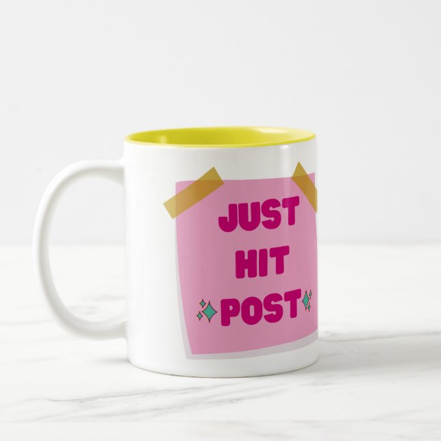 just hit ✨post✨don't overthink it Two-Tone coffee mug (Left)