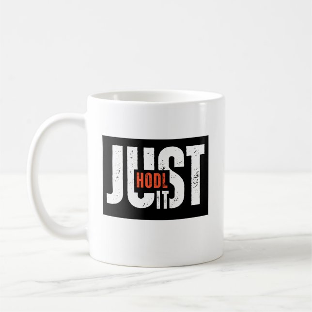 Just Hodl It Coffee Mug (Left)
