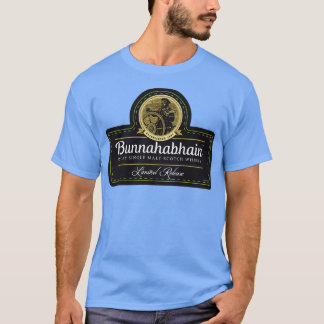 Just Hold The Castle With Bunnahabhain T-Shirt