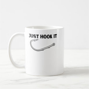 Just Hook It cute ideas for fishing lovers Coffee Mug