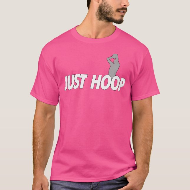 Just Hoop T-Shirt (Front)