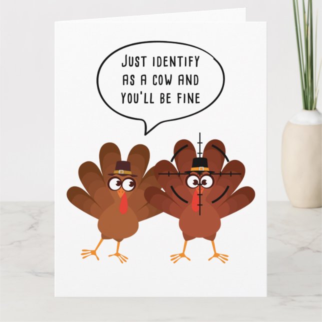 Just Identify as a Cow You’ll Be Fine Thanksgiving Card (Front)