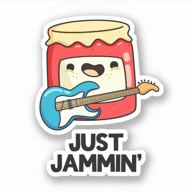 Just Jammin Funny Rocker Jam Pun  (Front)