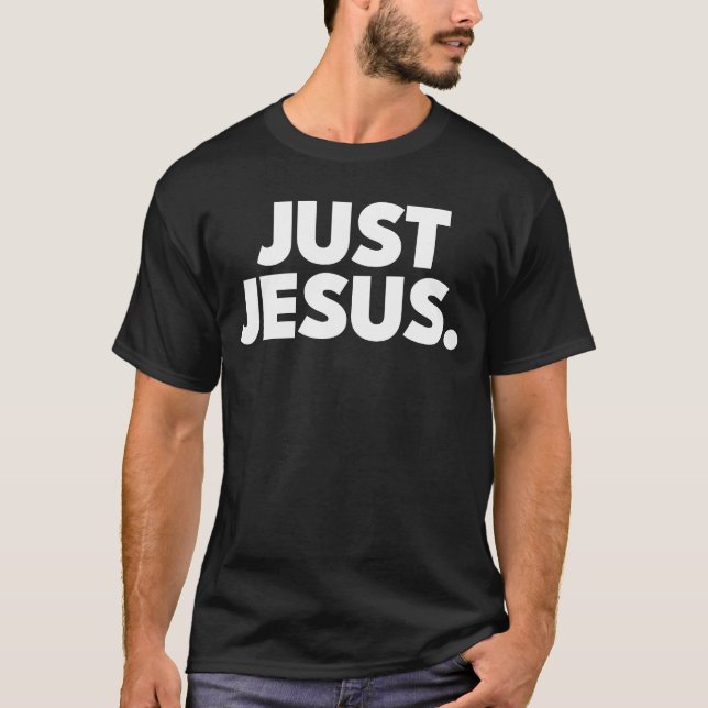 Just Jesus Art T-Shirt (Front)