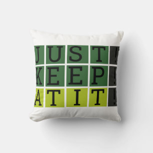 Just Keep At It Wordle Style Motivational Cushion