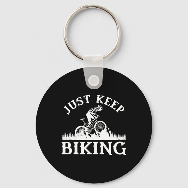 Just Keep Biking Mountain Bike  Key Ring (Front)