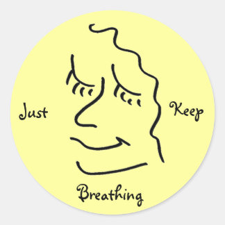 Just Keep Breathing Sticker