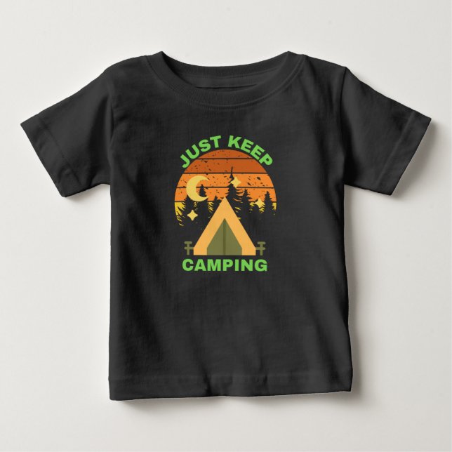 JUST KEEP CAMPING BABY T-Shirt (Front)