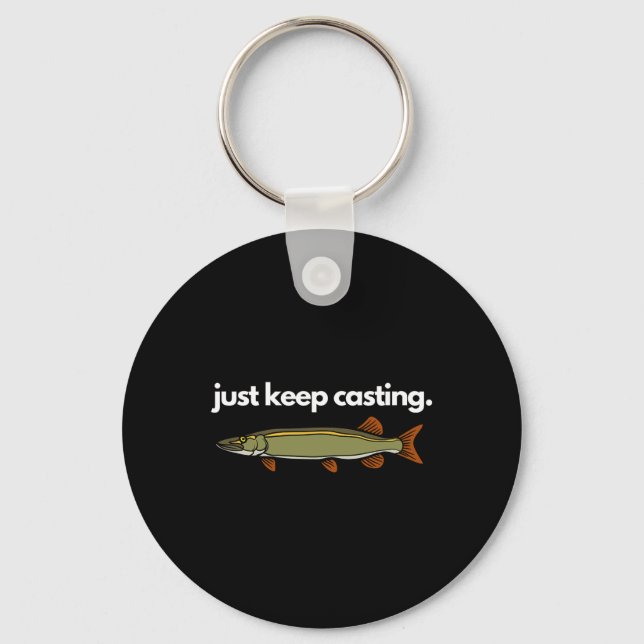 Just Keep Casting Musky Fishing  Key Ring (Front)
