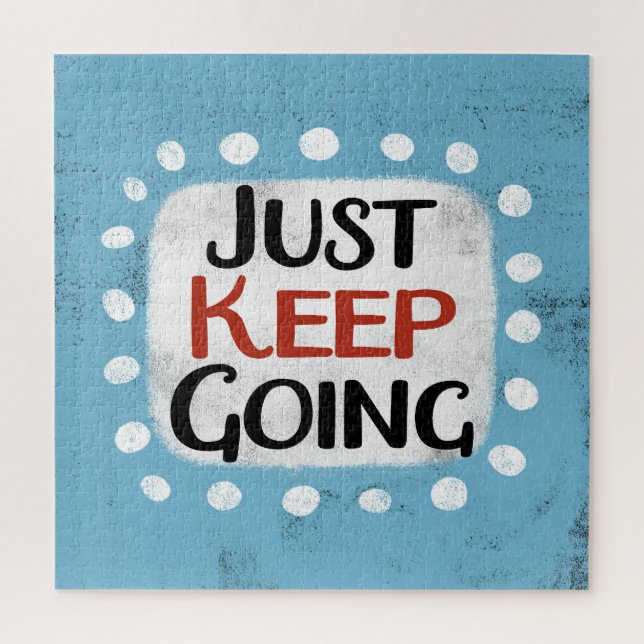 Just Keep Going Jigsaw Puzzle (Vertical)