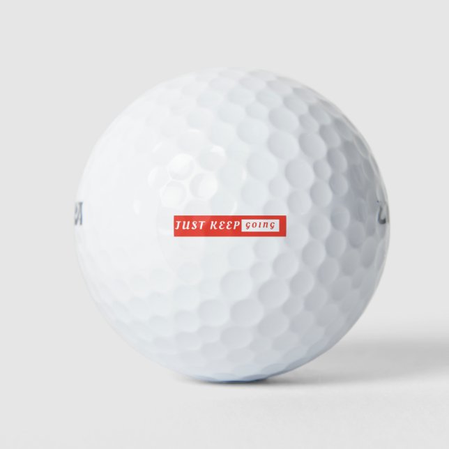 Just Keep Going Motivational Quote Art Golf Balls (Front)