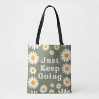 Just keep going motivational quote floral
