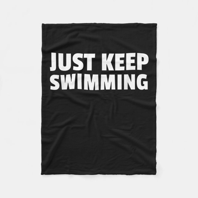 Just Keep Swimming Design Fleece Blanket (Front)