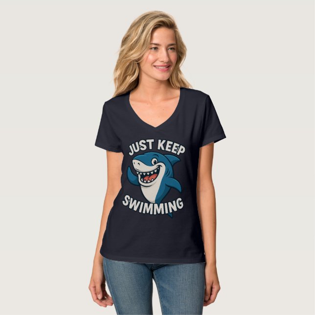 Just Keep Swimming  T-Shirt (Front Full)