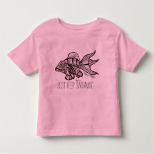 "Just Keep Swimming" Toddler Tee