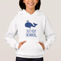 Just Keep Swimming Whale