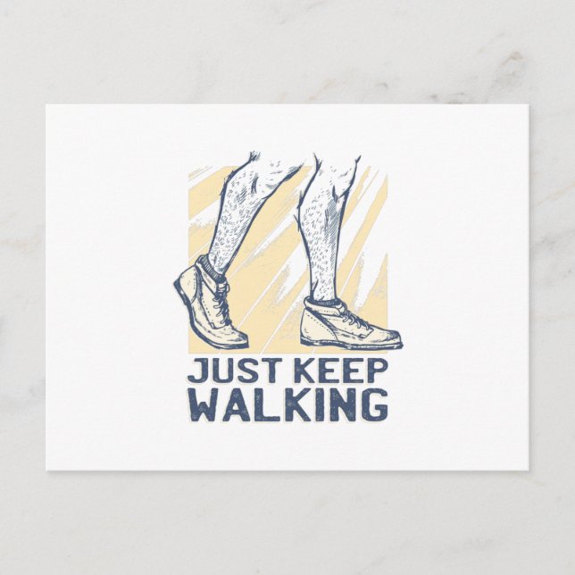 JUST KEEP WALKING POSTCARD (Front)