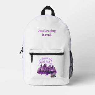 Just Keeping It Real Printed Backpack