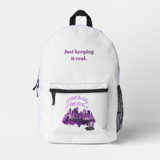 Just Keeping It Real Printed Backpack