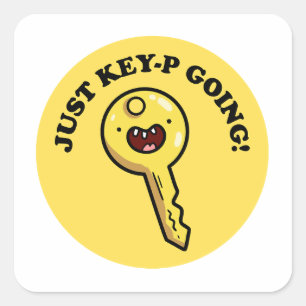 Just Key-p Going Funny Cute Pun Sticker