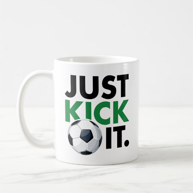 Just Kick It Coffee Mug (Left)