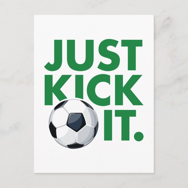 Just Kick It Postcard (Front)