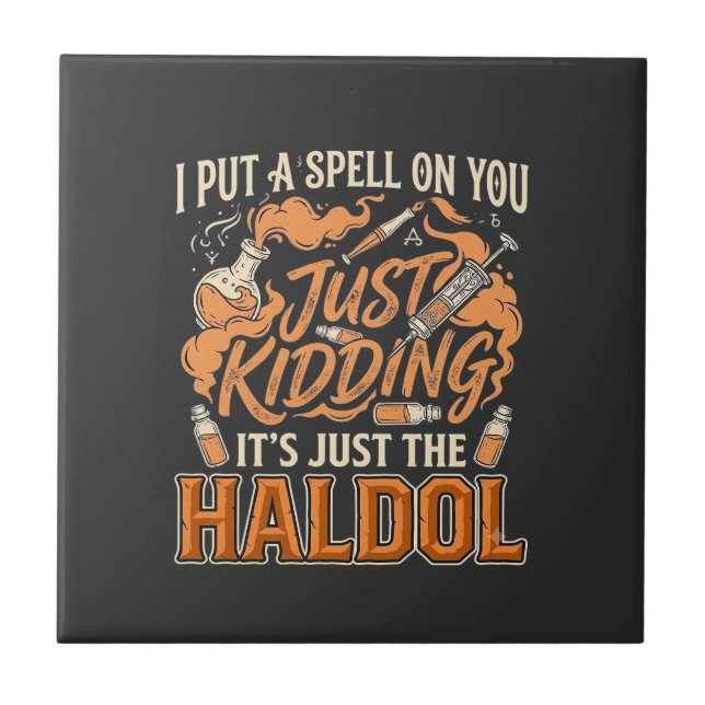 Just Kidding Haldol Halloween Potion Bottle Syring Tile (Front)