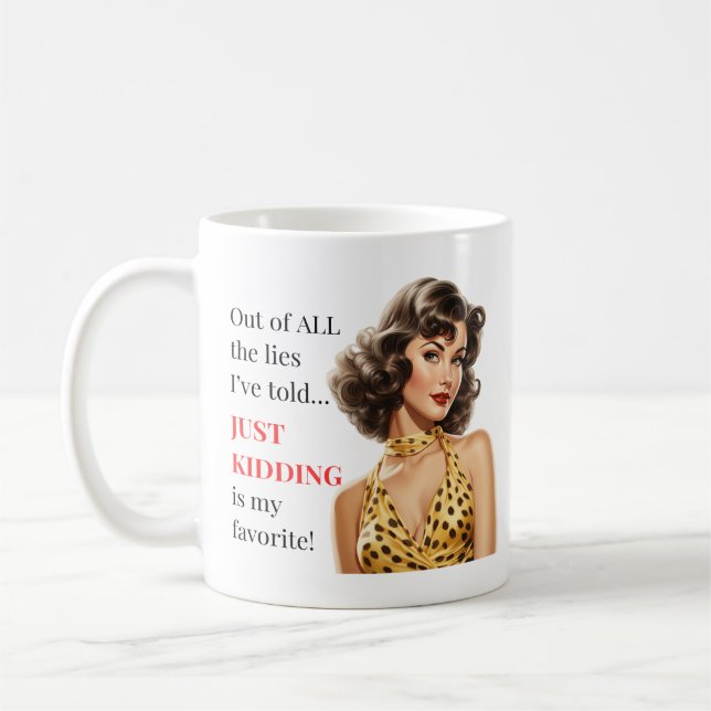 Just Kidding is My Favourite Lie Mug (Left)