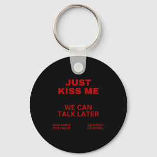 Just Kiss Me Cute Valentine's Day Lover  Key Ring