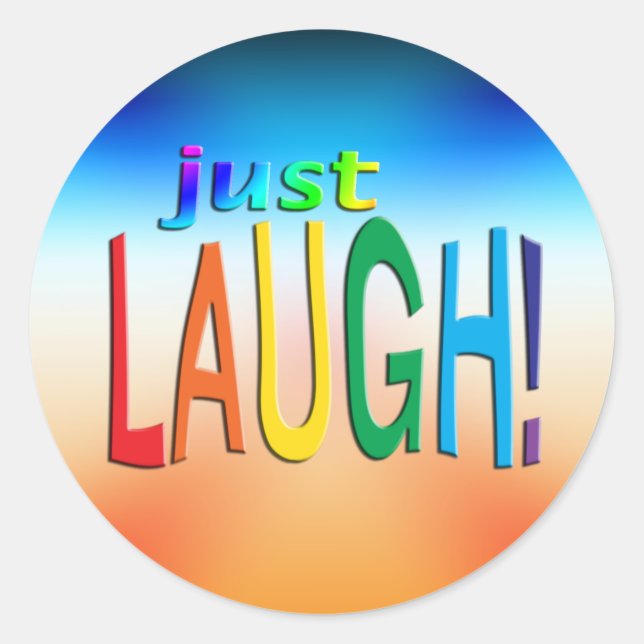 Just Laugh Classic Round Sticker (Front)