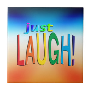 Just Laugh Tile
