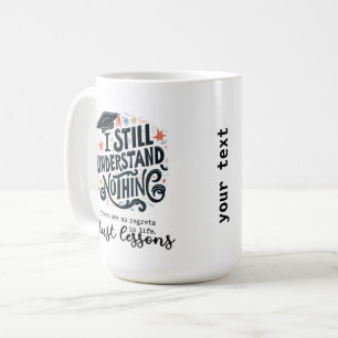 Just lessons coffee mug