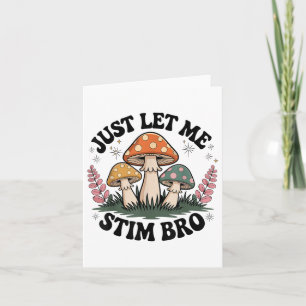 Just Let Me Stim Bro Groovy Autism Awareness Autis Card