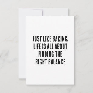 Just like baking, life is all about finding the  thank you card