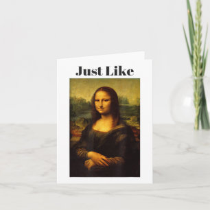 Just Like Mona Lisa _1  Card