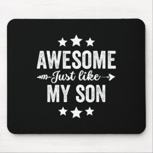 Just Like My Son Funny Fathers Day Dad Mum Vintage Mouse Pad