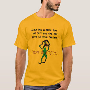 'Just Like Your Parents' Boomeranged T-Shirt