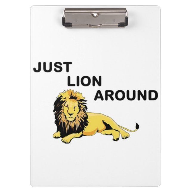 JUST LION AROUND CLIPBOARD (Front)