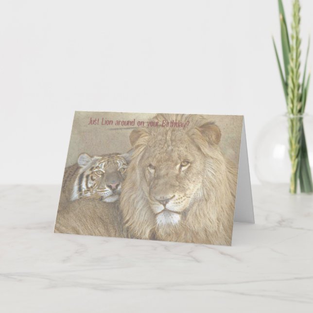 Just Lion around on your Birthday? Card (Front)