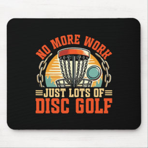 Just Lots Of Disc Golf Retirement Disc Golf  Mouse Pad