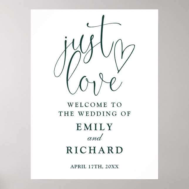 Just Love Emerald Green Wedding Welcome Sign (Front)