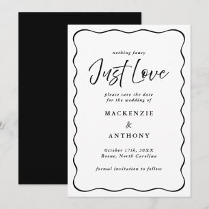 Just Love Handwritten Wavy Frame Black & White Save The Date