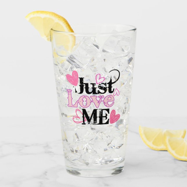 Just Love Me 02.w. Glass (Front Ice)