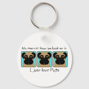 Just Love Pugs Quote and Funny Pugs Looking Around Key Ring
