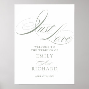 Just Love Sage Green Script Wedding Welcome Sign