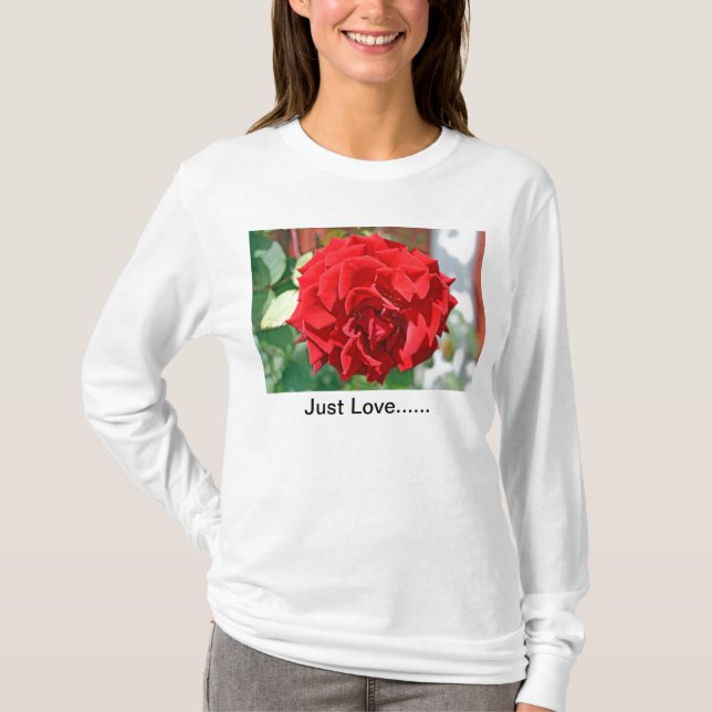 Just Love...... T-Shirt (Front)