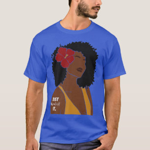 Just Manifest It Sis Melanin Woman Black Women Mot T-Shirt